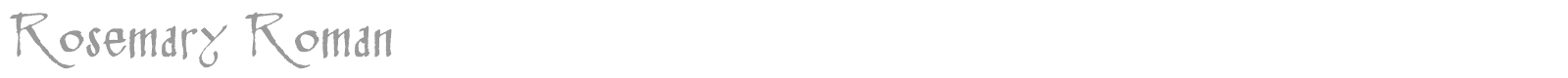 Rosemary Roman font preview